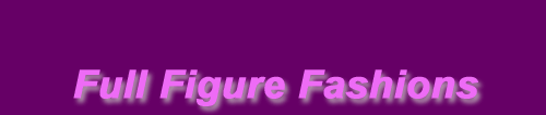 full figure lingerie, full figure gowns, full figure bustiers, Intimate Attitudes, full figure teddies, corset, garters, thong panty, baby doll, chiffon robe, g-string, lace top stockings, chinese strapless corset, oriental, shelf bra, garterbelt, crotchless panty, fishnet hose
